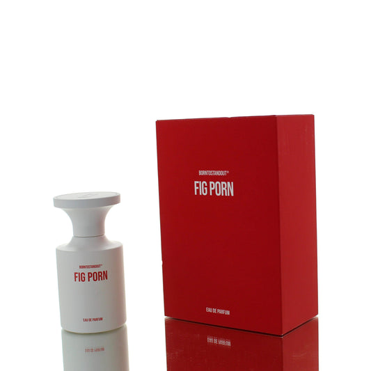BORNTOSTANDOUT Fig Porn EDP